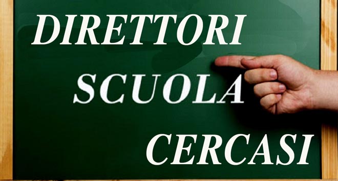 direttori scuola cercasi