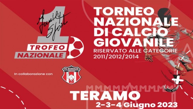 1° Trofeo Nazionale di Calcio Giovanile 1Family Sport TERAMO