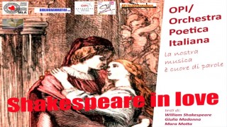Shakespeare in Love - OPI - Orchestra Poetica Italiana