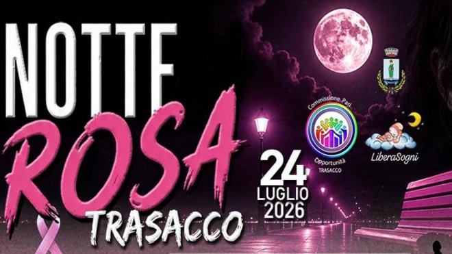 notte rosa trasacco