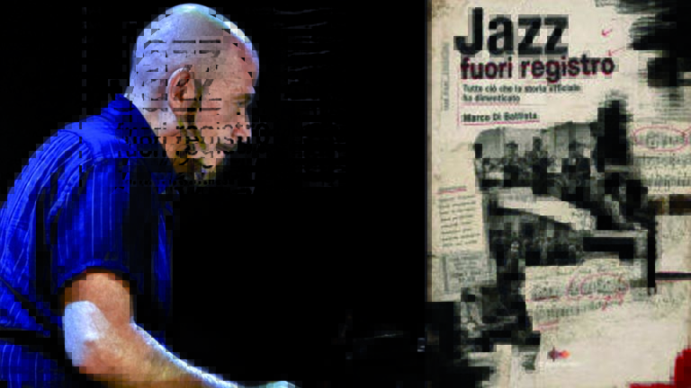 “Jazz Fuori Registro”. Il nuovo saggio di Marco Di Battista